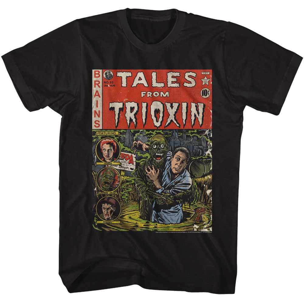 Return of the Living Dead Tales from Trioxin T-Shirt
