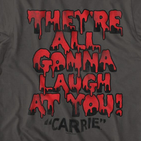Carrie Gonna Laugh T-Shirt