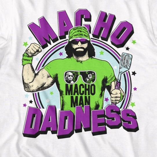 Macho Man Dadness T-Shirt