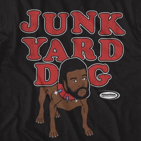 Powertown Junkyard Dog T-Shirt