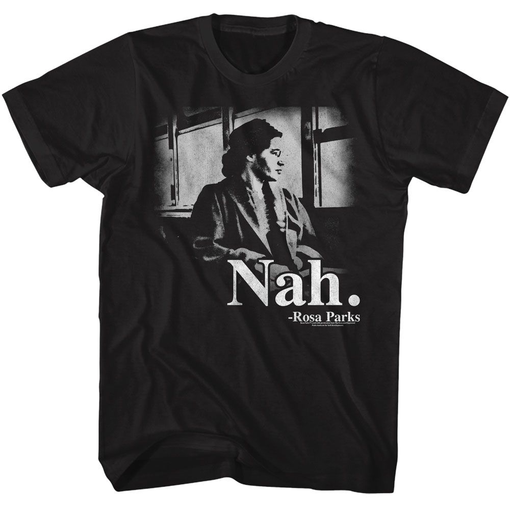 Rosa Parks Nah T-Shirt