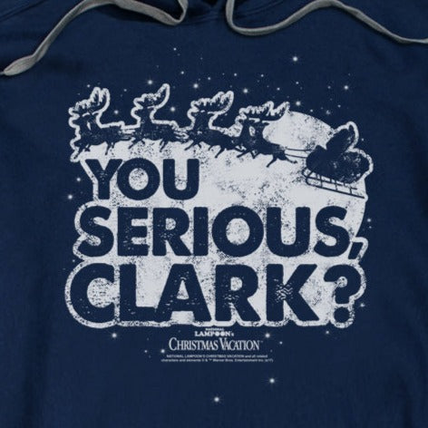 Christmas Vacation You Serious Clark Pullover Hoodie