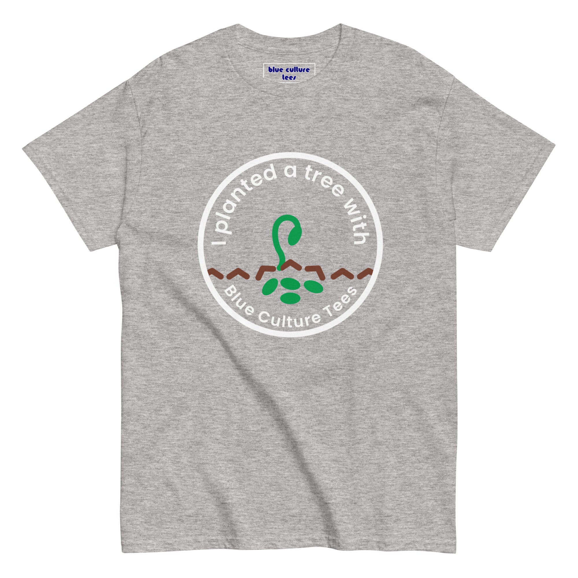 I Planted a Tree with Blue Culture Tees Circle T-Shirt