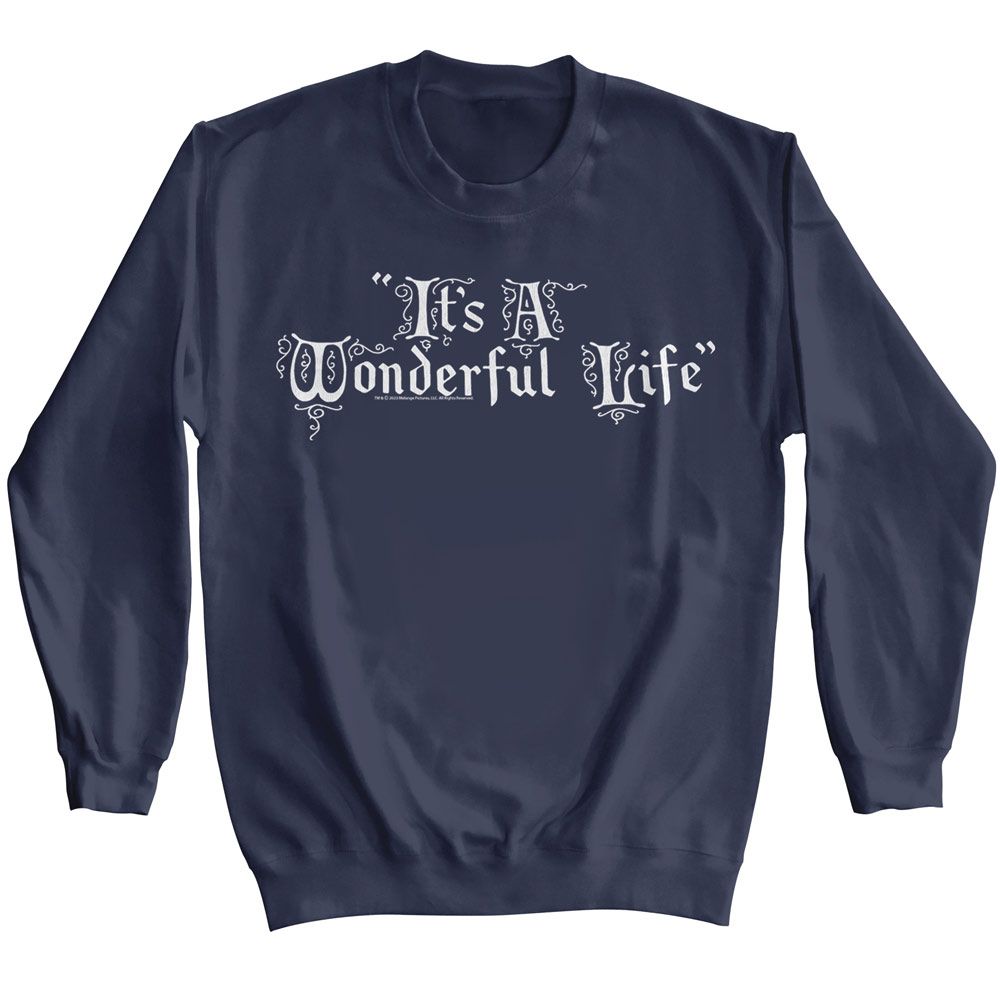 It's A Wonderful Life Life Title Treatment Sweatshirt