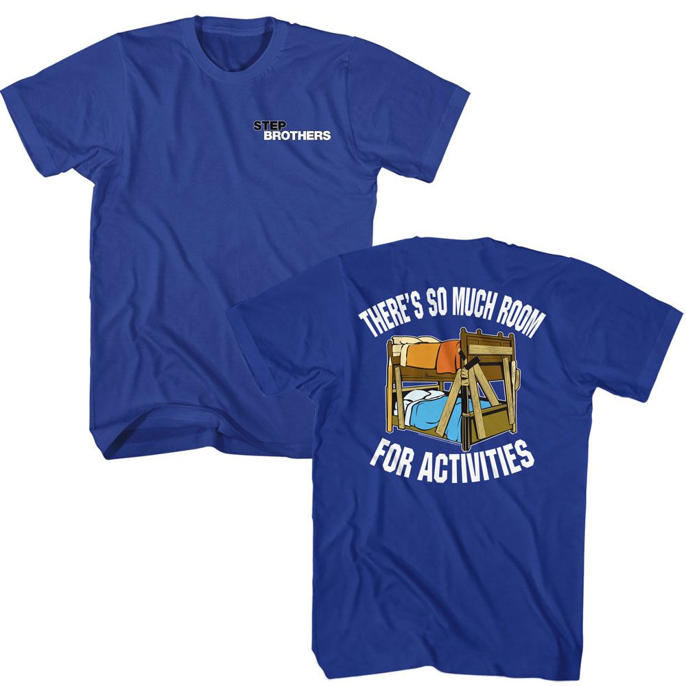 Step Brothers Activities Front Back T-Shirt