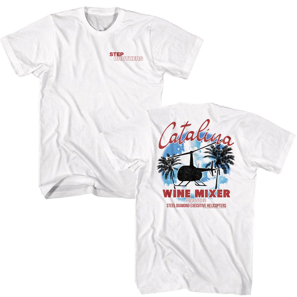 Step Brothers Catalina Wine Mixer Front Back T-Shirt