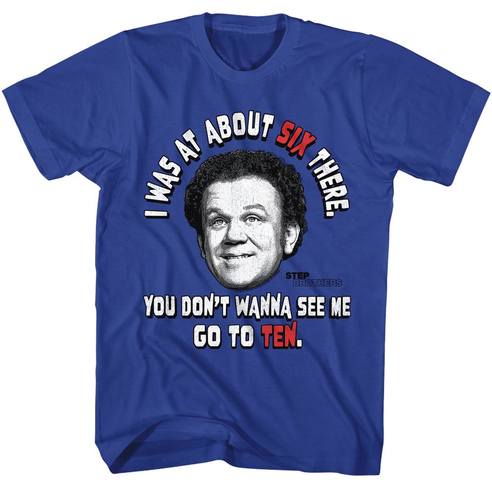 Step Brothers Go To Ten T-Shirt