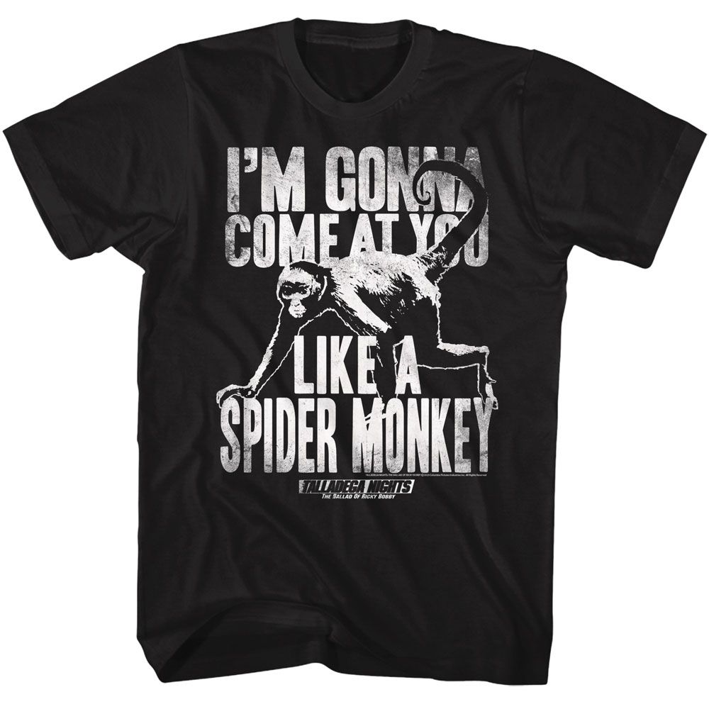 Talladega Nights Like A Spider Monkey T-Shirt